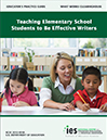 Teaching Elementary School Students to Be Effective Writers thumbnail